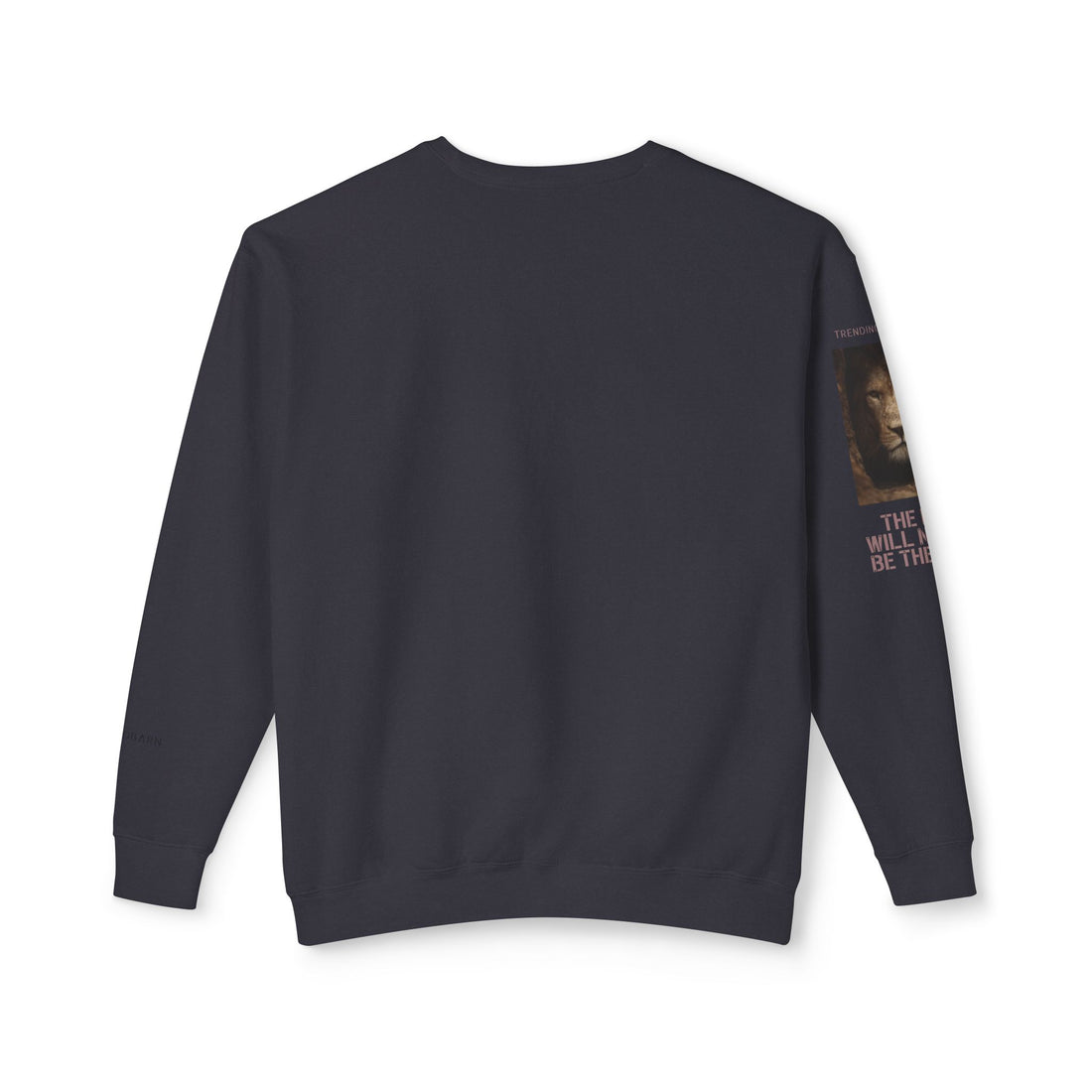 "The Rat Will Never Be The Lion" Crewneck