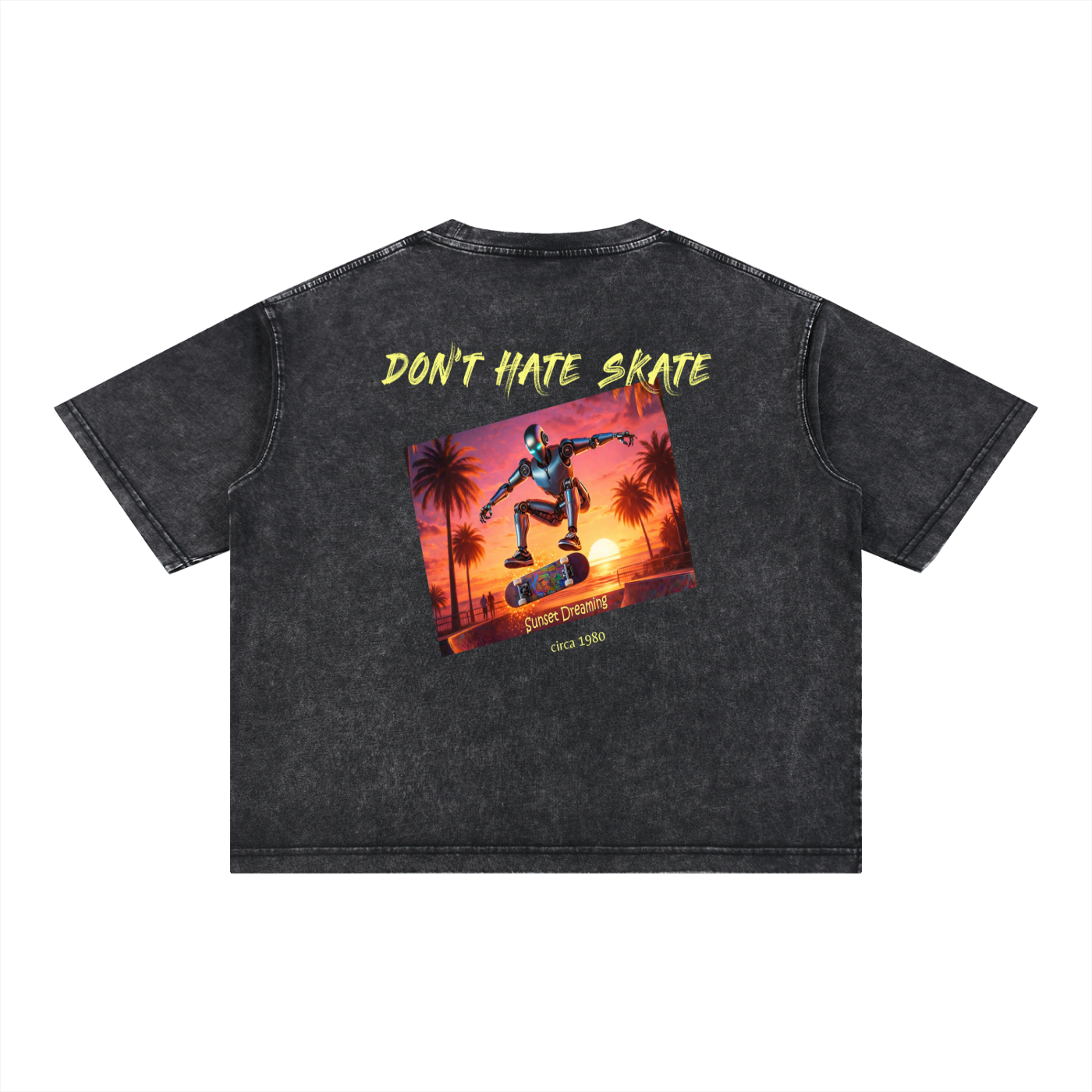 “Don’t Hate Skate” Sunset Dreaming Tee — Mineral Wash Black.