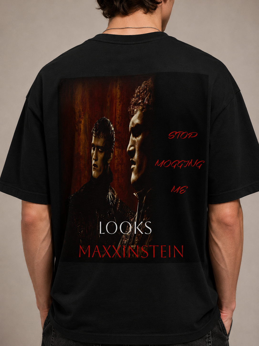 Looks  Maxxinstein Stop Mogging Me Tee